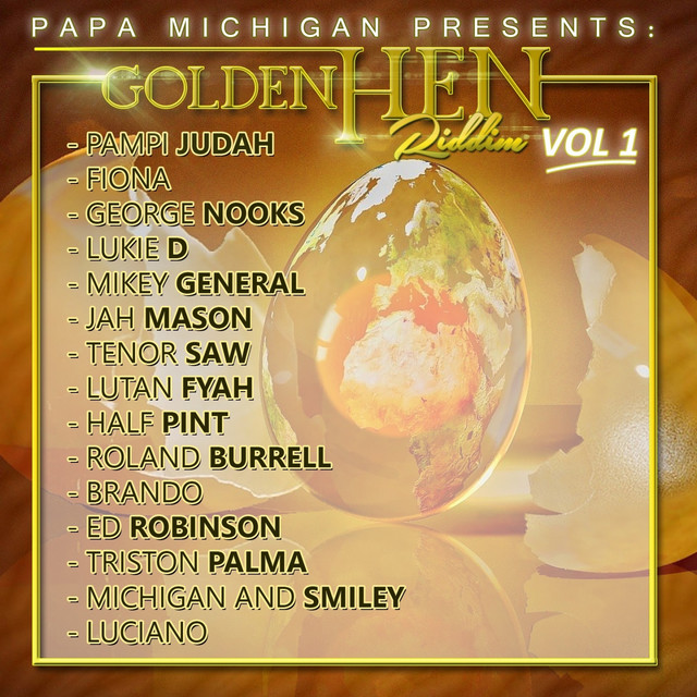 Golden Hen Riddim, Vol. 1 - Compilation by Various Artists | Spotify