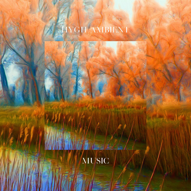 HYGH Ambient Music