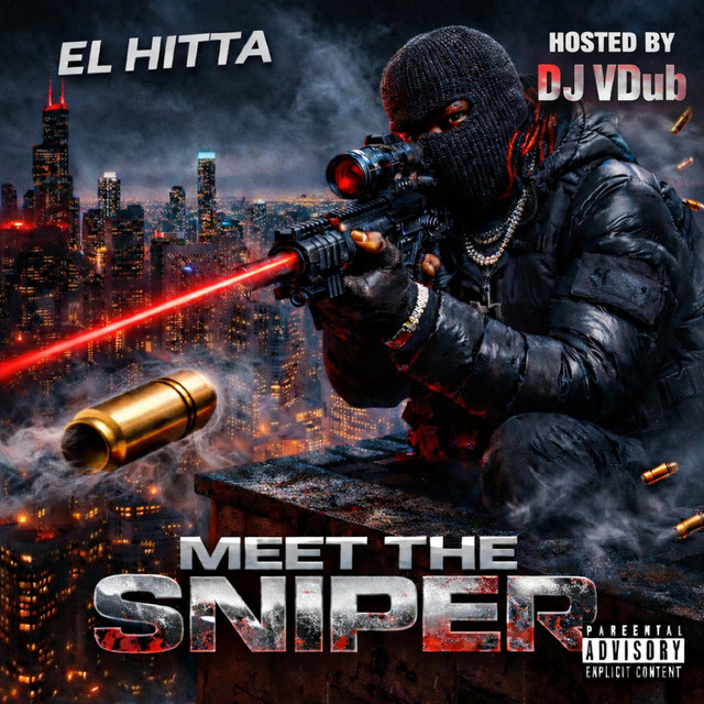 Meet The Sniper - Album by El Hitta | Spotify