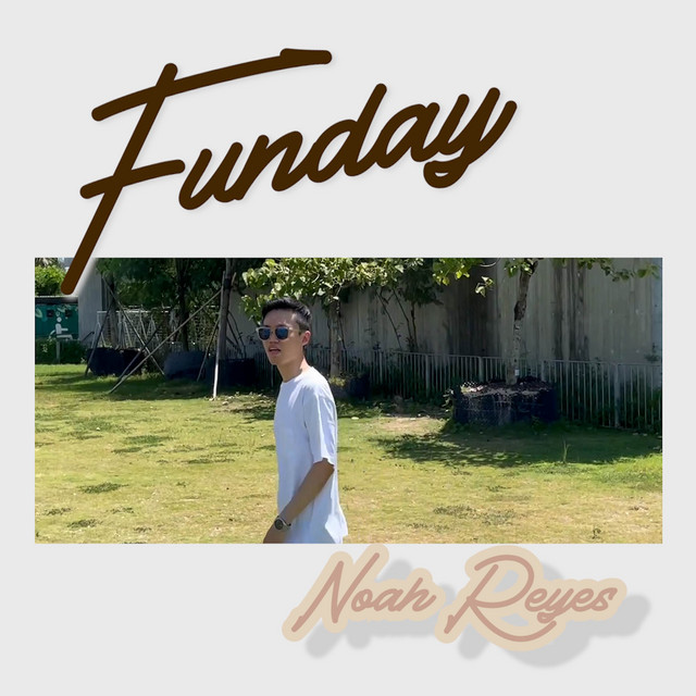 Funday - song and lyrics by Noah Reyes | Spotify