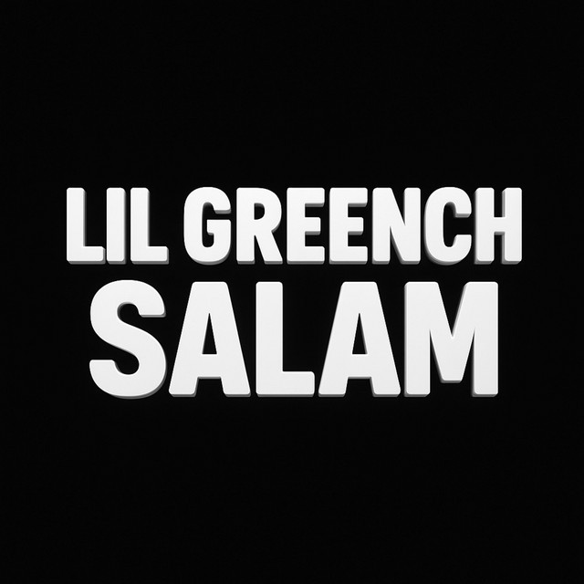 Обкладинка: SALAM — LIL GREENCH