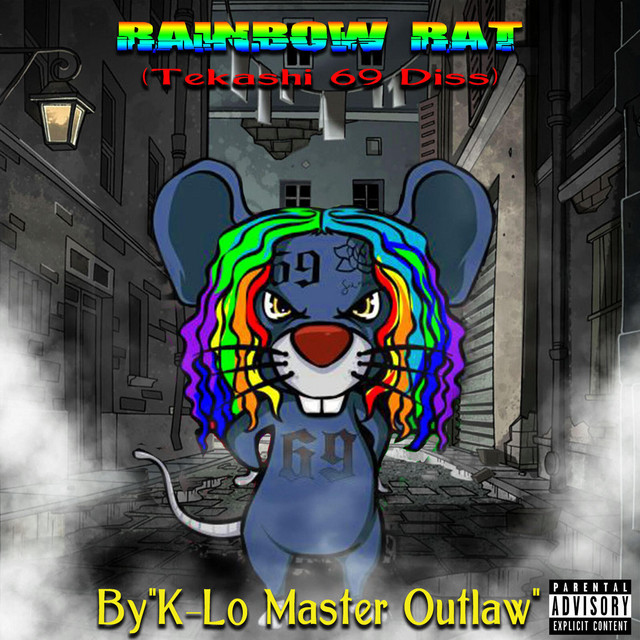 Rainbow Rat (Tekashi 69 Diss) - song and lyrics by K-Lo Master