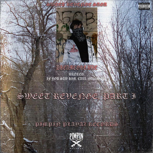 Cover art: SWEET REVENGE, PART I — dreamcore.wxe