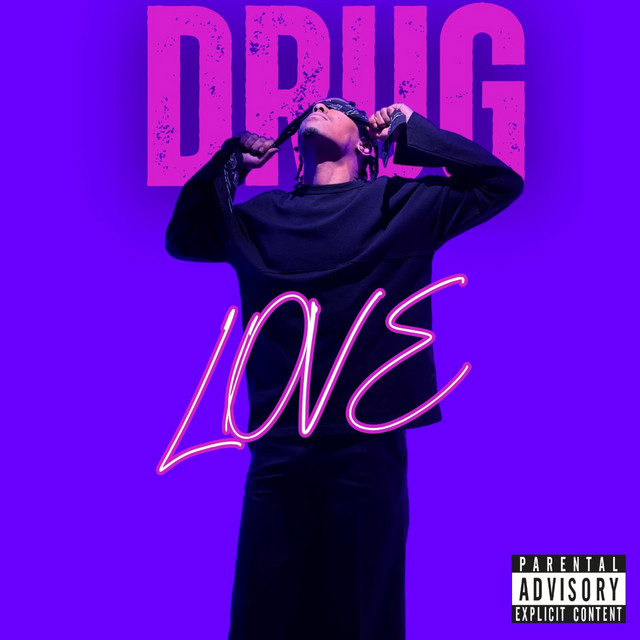 DRUG LOVE