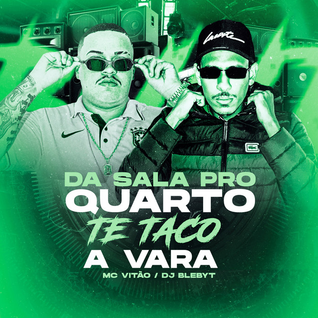 Da Sala Pro Quarto - Dj Blebyt