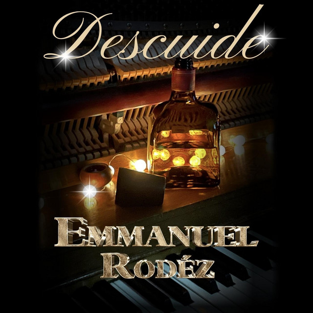 Descuide - Single by Emmanuel Rodéz | Spotify