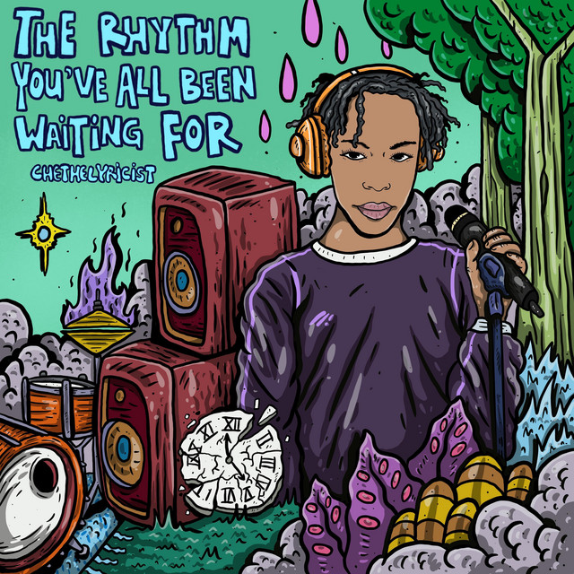 The Rhythm You've All Been Waiting For Album by Chethelyricist Spotify