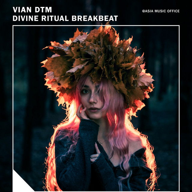 Vian DTM – Divine Ritual Breakbeat