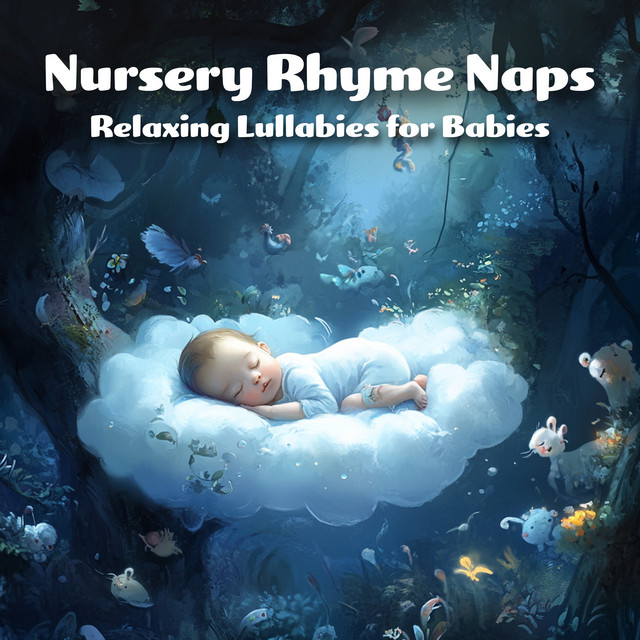 Nursery Rhyme Naps: Relaxing Lullabies for Babies - Album by James ...