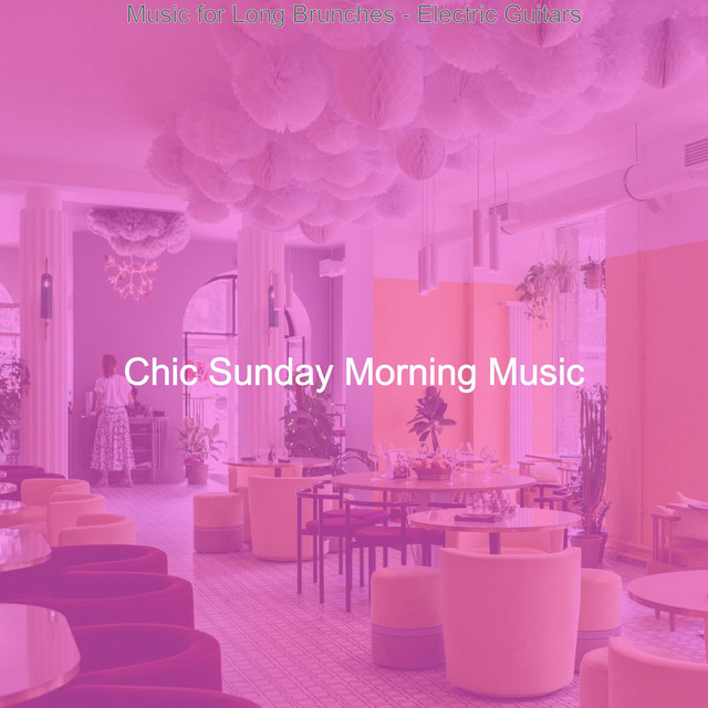 Music for Long Brunches - Electric Guitars cover art