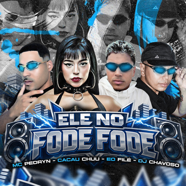 Ele no Fode Fode