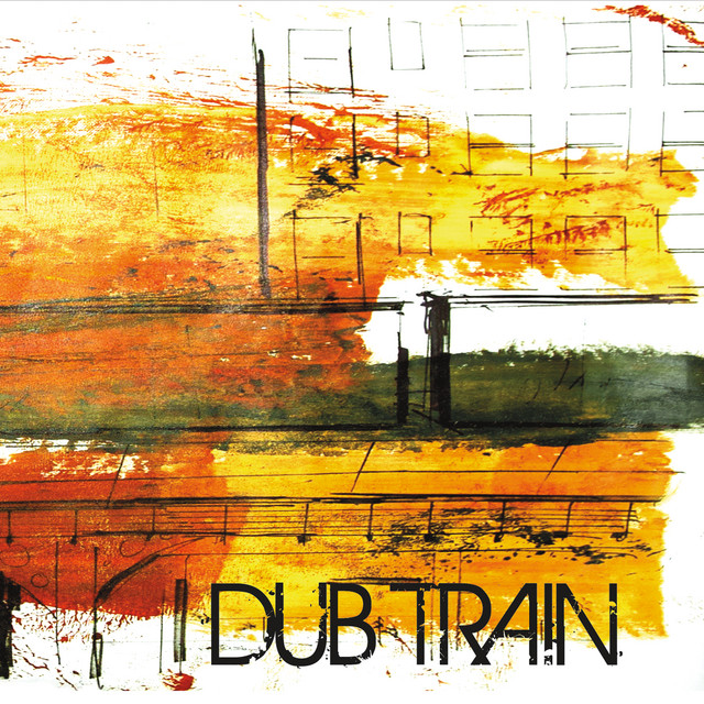 Dub Train | Spotify