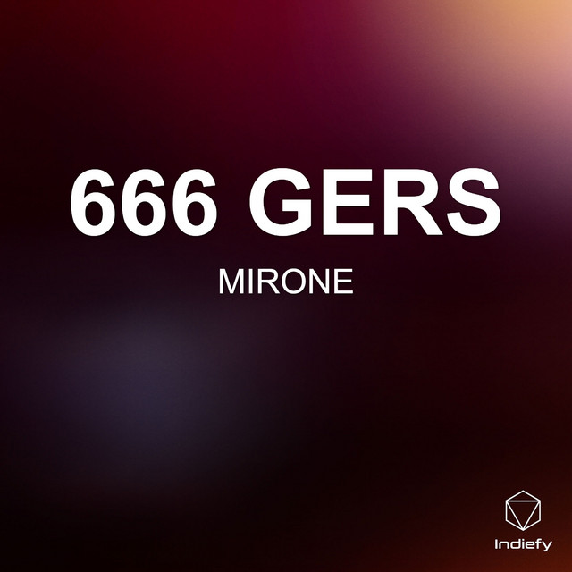666 GERS - Single by MIRONE | Spotify
