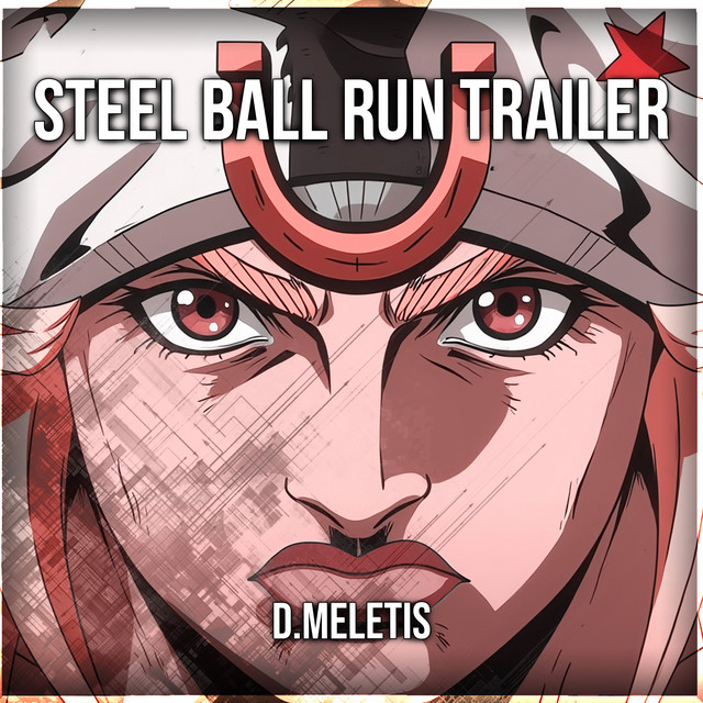 Steel Ball Run Teaser Trailer Theme (From 'JJBA Steel Ball Run') cover art