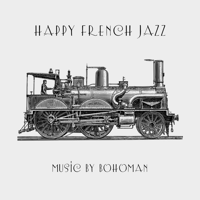 Обкладинка: Happy French Jazz — Bohoman