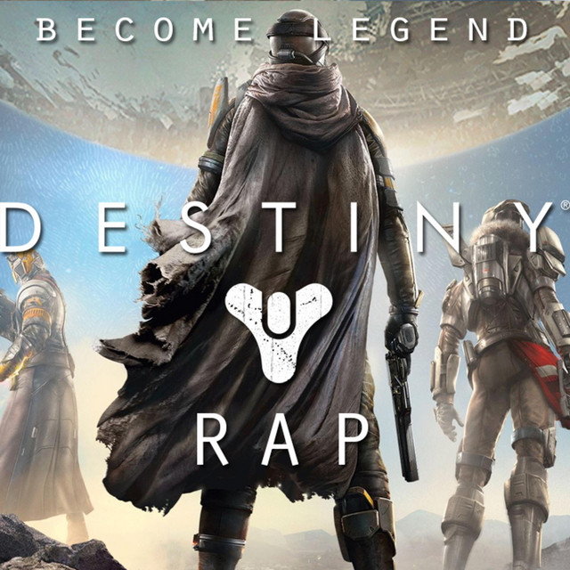 Become Legend (Destiny Rap)