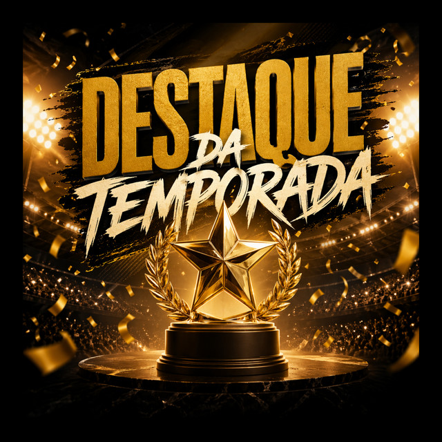 DESTAQUE DA TEMPORADA