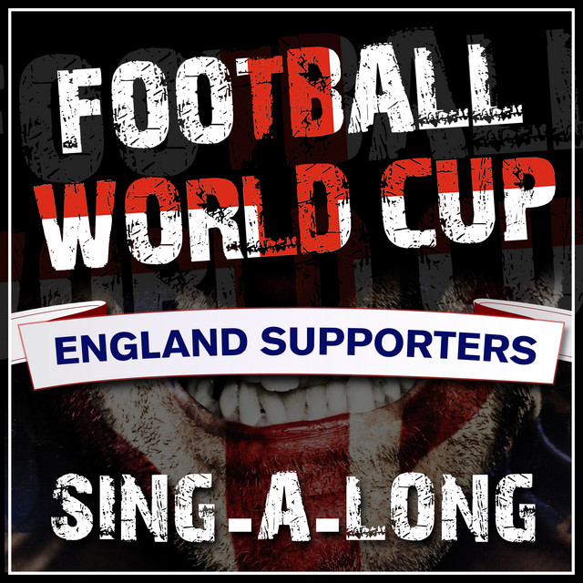 Football World Cup England Supporters SingALong Album by England