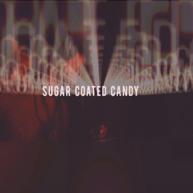 sugar coated candy - Single by Dopedancer | Spotify