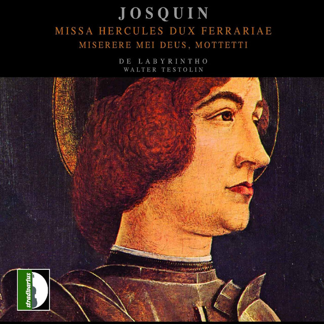 Josquin: Missa Hercules dux ferrariae & Miserere mei deus - Mottetti cover art
