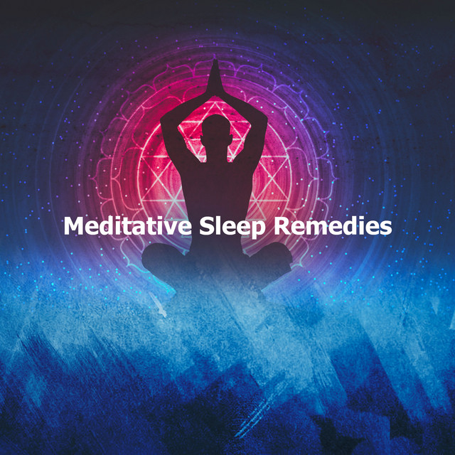 Meditative Sleep Remedies - Album by The Muse Of Meditation | Spotify