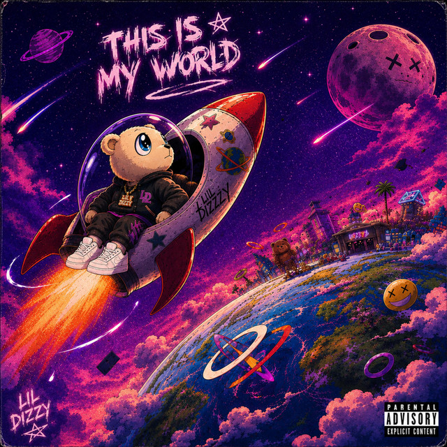 This Is My Wrld - Single by Lil Dizzy | Spotify