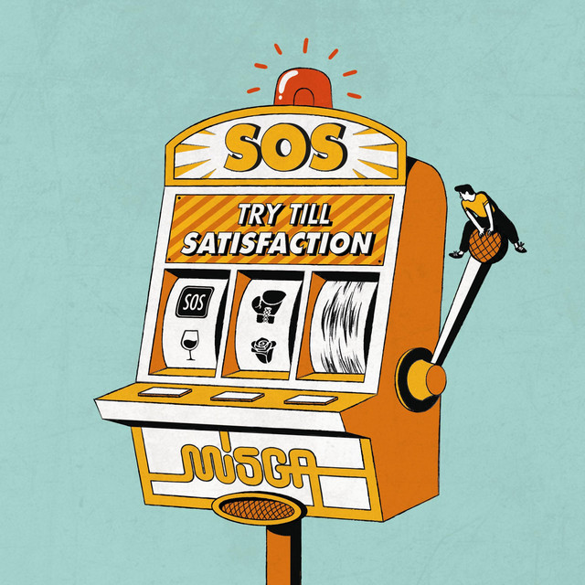 SOS Try Till Satisfaction cover art