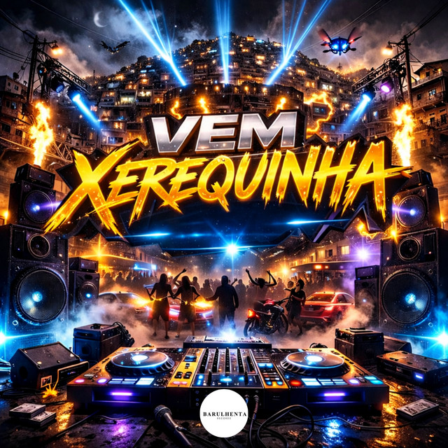 VEM XEREQUINHA