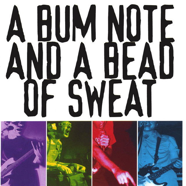 A Bum Note And A Bead Of Sweat cover art