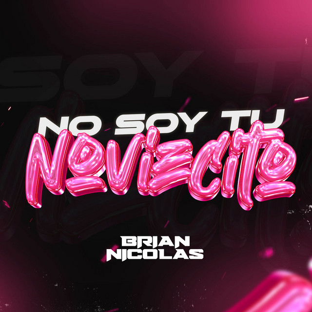 No soy tu noviecito (After Mix)