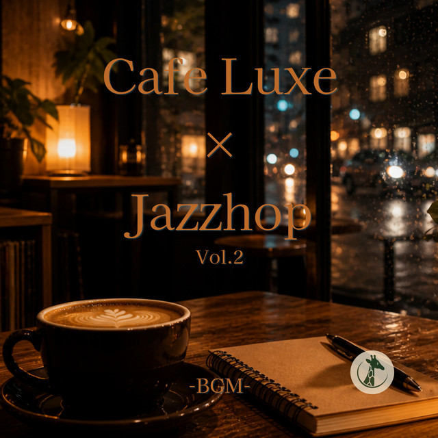 Cafe Luxe × Jazzhop Vol.2 cover art