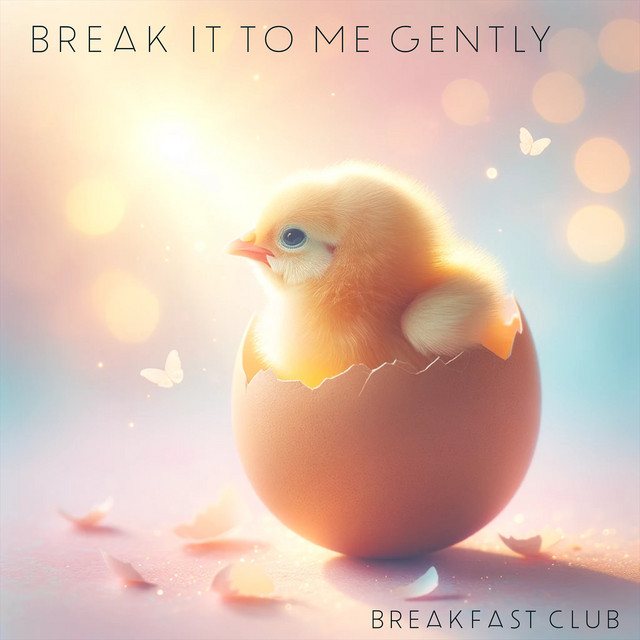 Break It to Me Gently artwork