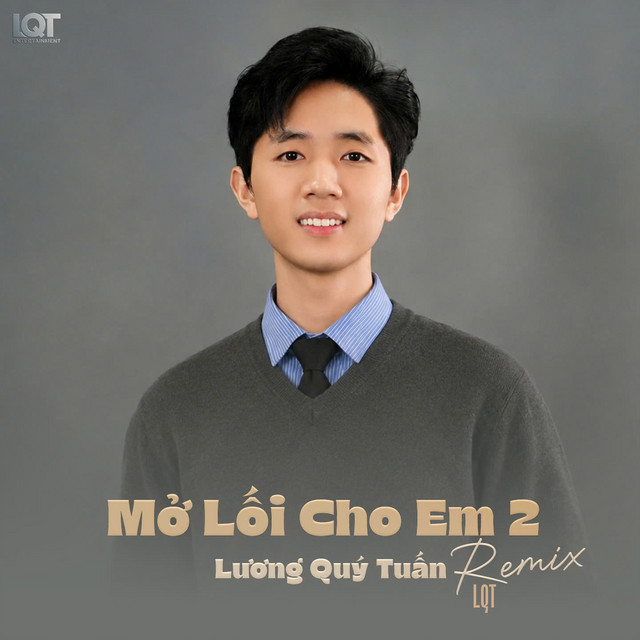 Mở Lối Cho Em 2 (LQT Remix)