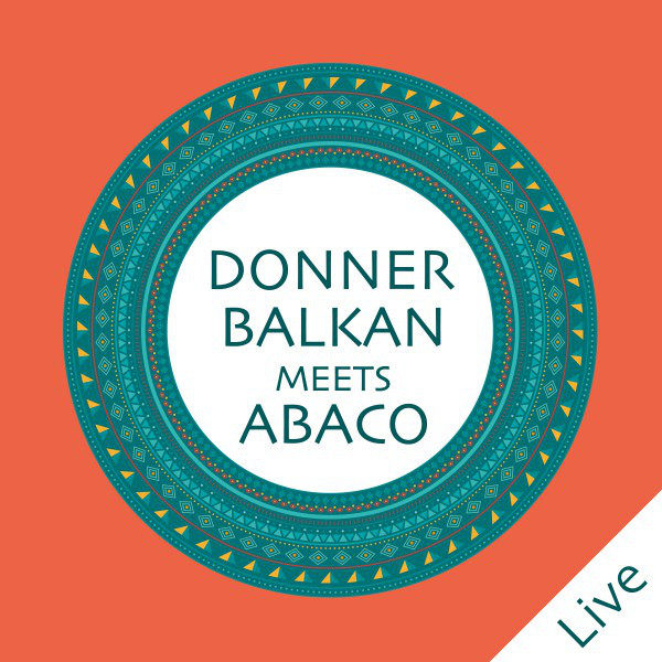 Donnerbalkan Meets Abaco (Live) cover art