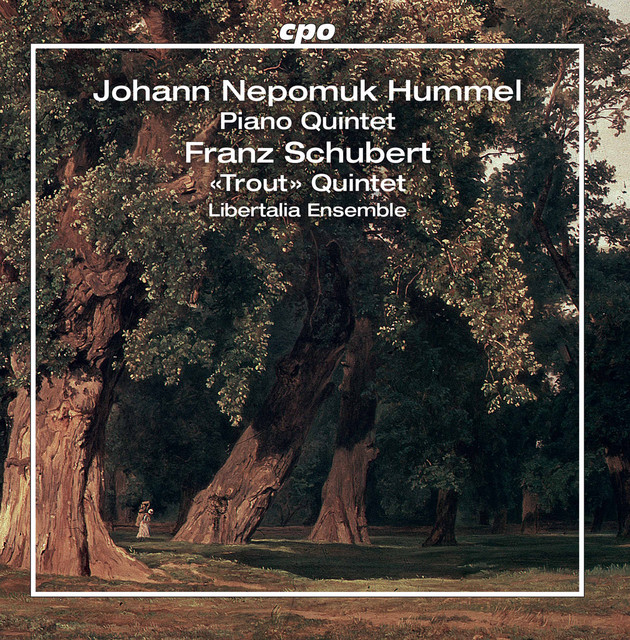 Hummel & Schubert: Piano Quintets