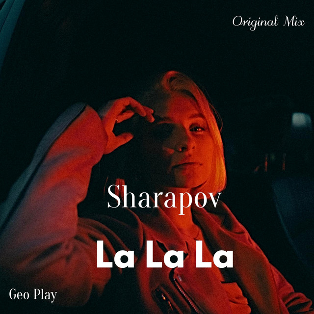 Обкладинка: La La La — Sharapov