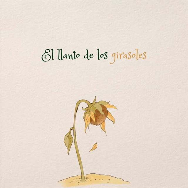 El Llanto De Los Girasoles cover art