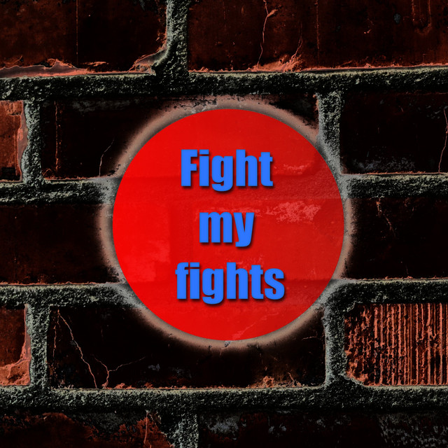 Fight My Fights