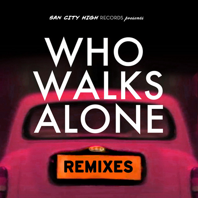 Who Walks Alone - Vocal Mix cover art