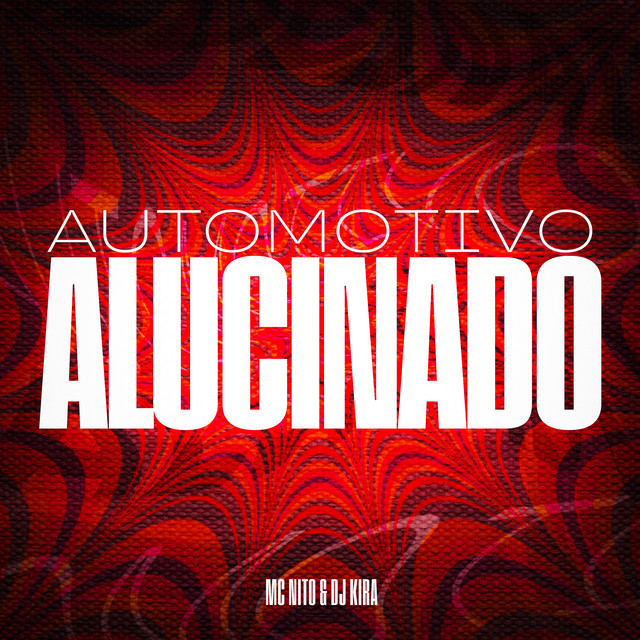 Automotivo Alucinado