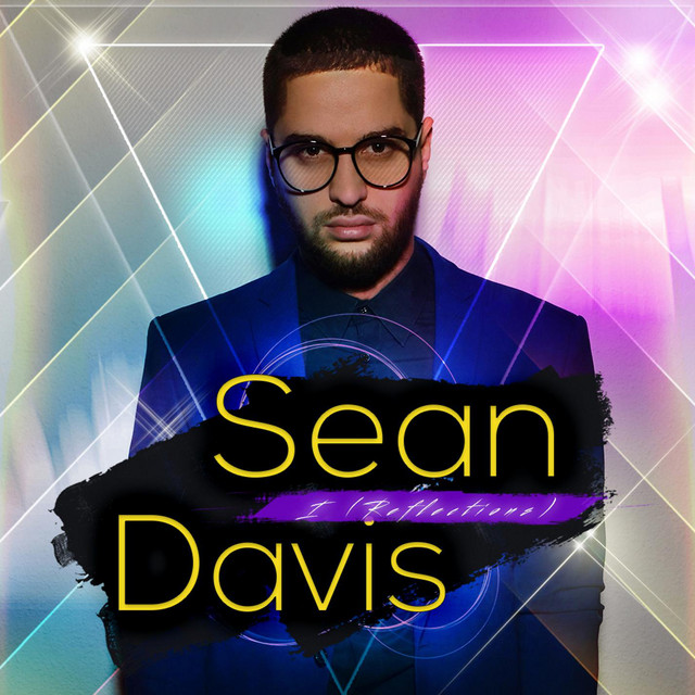 I (Reflections) - Single by Sean Davis | Spotify