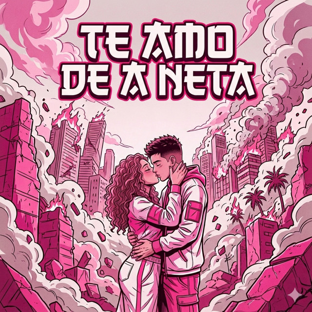 Te Amo De a Neta