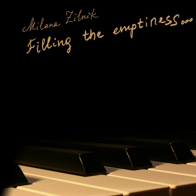 Обкладинка Milana Zilnik — Filling the Emptiness