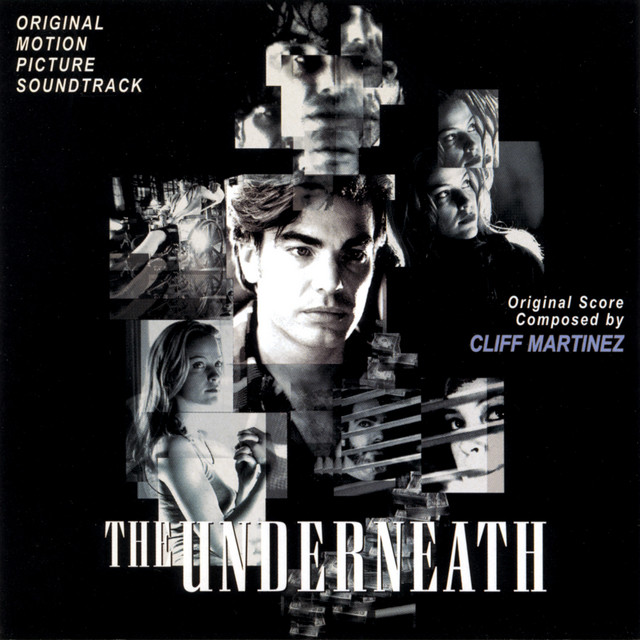 The Underneath (Original Motion Picture Soundtrack)