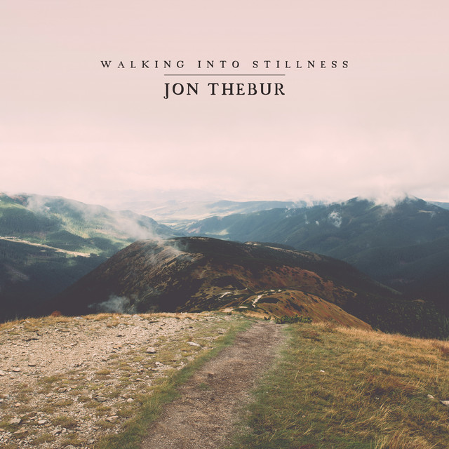 Walking Into Stillness cover art