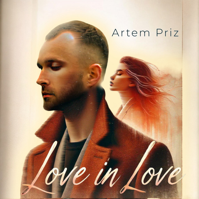 Обкладинка: Love in Love — Artem Priz