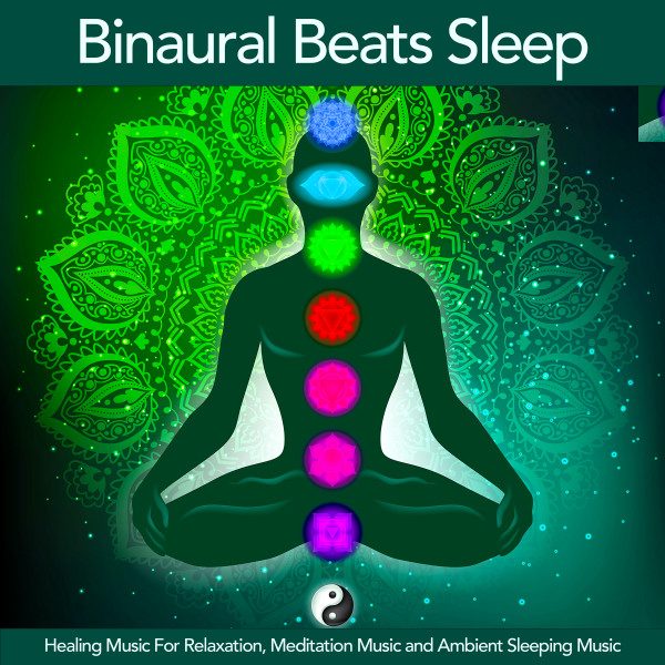 Binaural Beats Sleep: Healing Music For Relaxation, Meditation Music and Ambient Sleeping Music cover art
