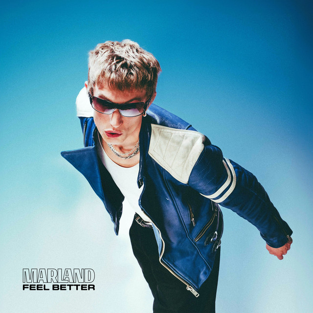 Feel Better — Marland
