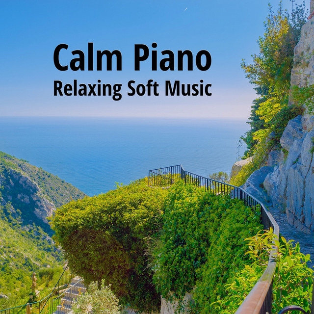 Calm Piano Relaxing Soft Music cover art