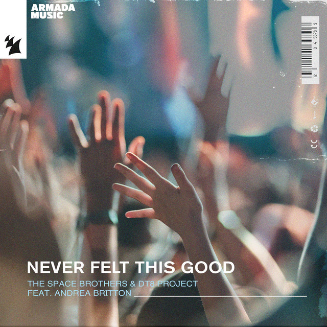 Never Felt This Good feat. Andrea Britton - Extended Mix album art